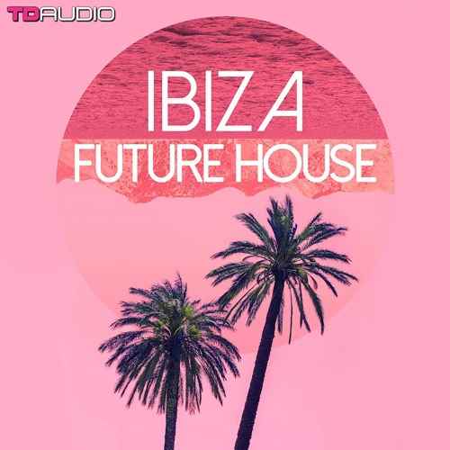 Ibiza Future House WAV-FANTASTiC