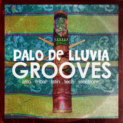 Palo de Lluvia Grooves WAV-FANTASTiC