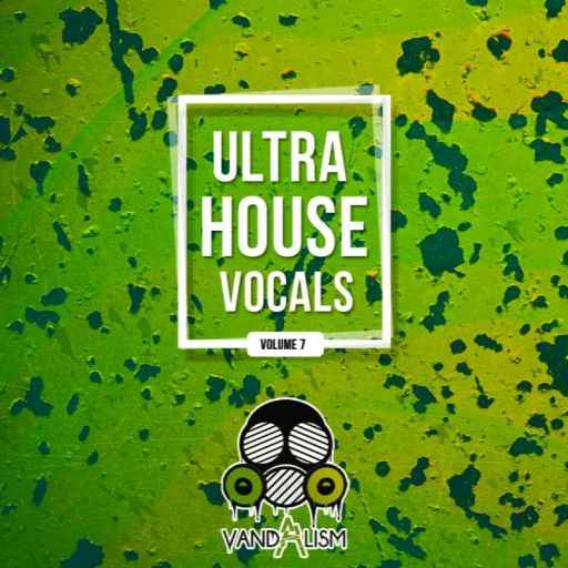 Ultra House Vocals 7 WAV-FANTASTiC-MaGeSY