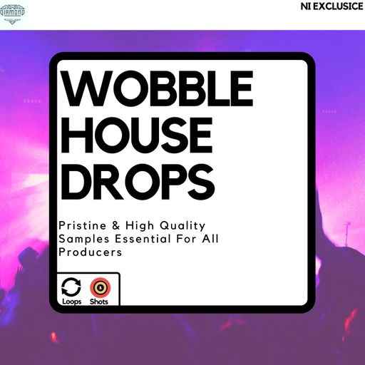 Wobble House Drops WAV-FANTASTiC