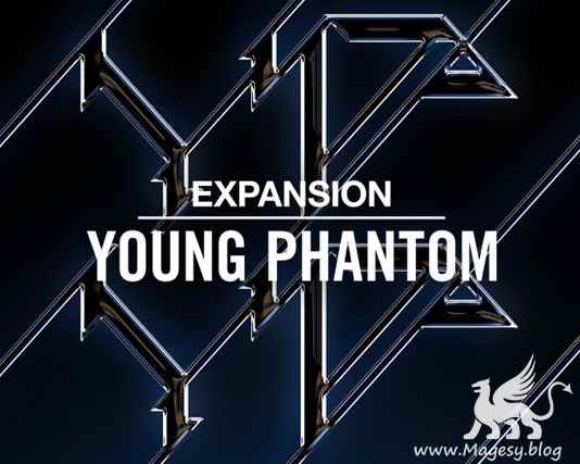 Young Phantom EXPANSiON