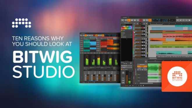 10 Reasons Why You Should Look At Bitwig Studio TUTORiAL