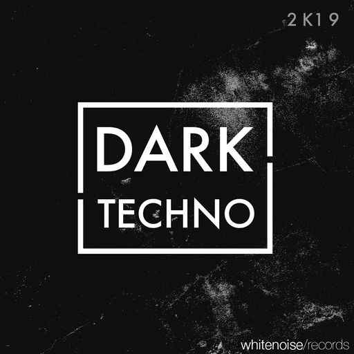 Dark Techno 2K19 WAV-FANTASTiC