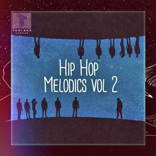 Hip Hop Melodics Vol.2 WAV-FANTASTiC