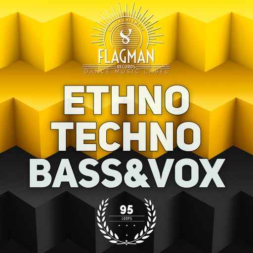 Ethno Techno Bass And Vox WAV-FANTASTiC