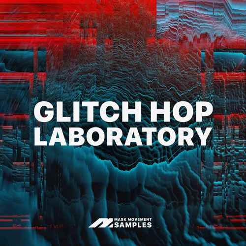 Glitch Hop Lab Laboratory WAV-FANTASTiC