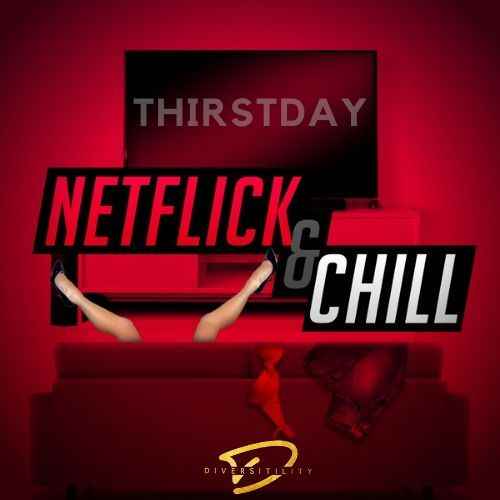 Thirstday Netflick And Chill Series WAV