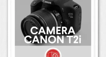 Camera Canon T2i WAV-FANTASTiC