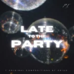 Late To The Party WAV-FANTASTiC