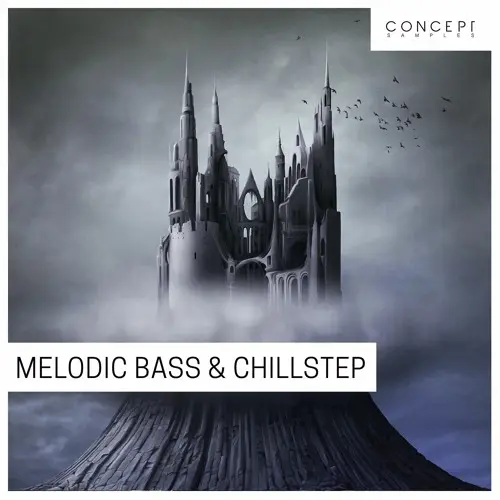 Melodic Bass And Chillstep WAV-FANTASTiC