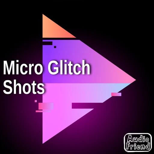 Micro Glitch Shots WAV-FANTASTiC
