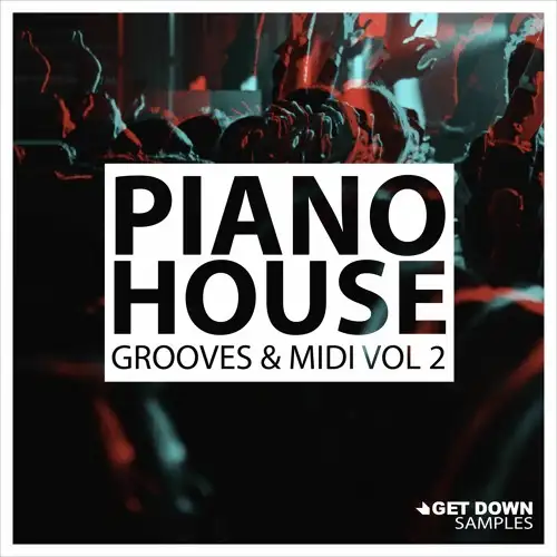 Piano House Grooves Vol.2 WAV MiDi-FANTASTiC