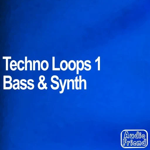 Techno Loops 1: Bass and Synth WAV-FANTASTiC