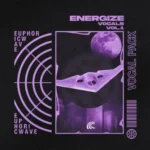 Energize Vocals Vol.1 Team DECiBEL | 08 March 2023 | 880.8MB Energize...