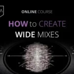 How To Create Wide Mixes TUTORiAL-FANTASTiC