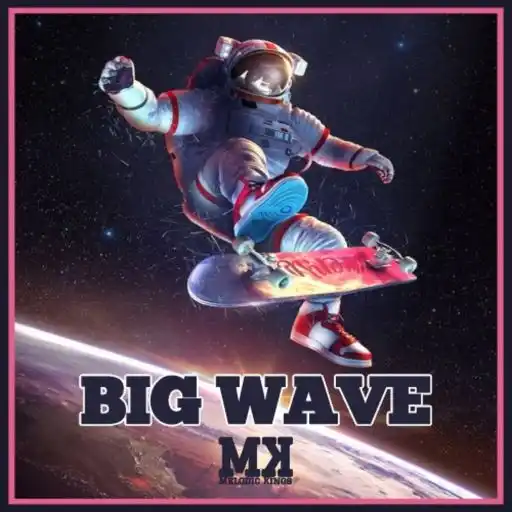 Melodic Kings Big Wave WAV