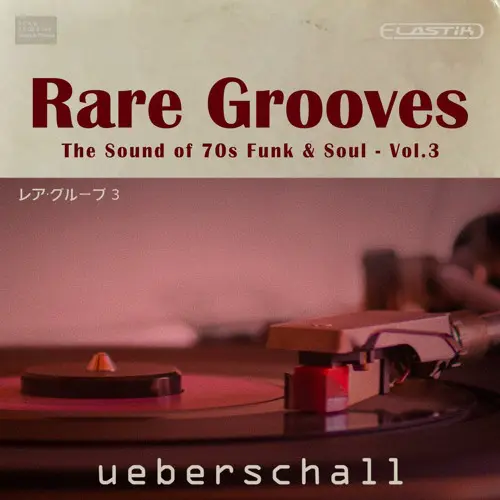 Rare Grooves Vol.3 ELASTiK