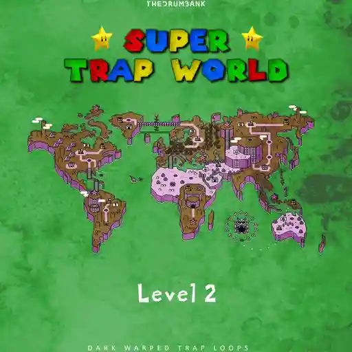 Super Trap World 2 WAV-FANTASTiC