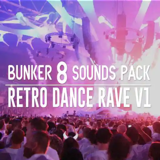 Bunker 8 Retro Dance Rave V1 Wav Fantastic Magesy