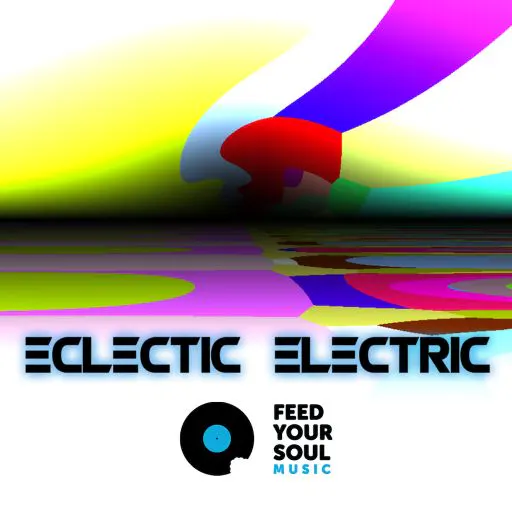 Feed Your Soul Music Eclectic Electric Wav Fantastic Magesy