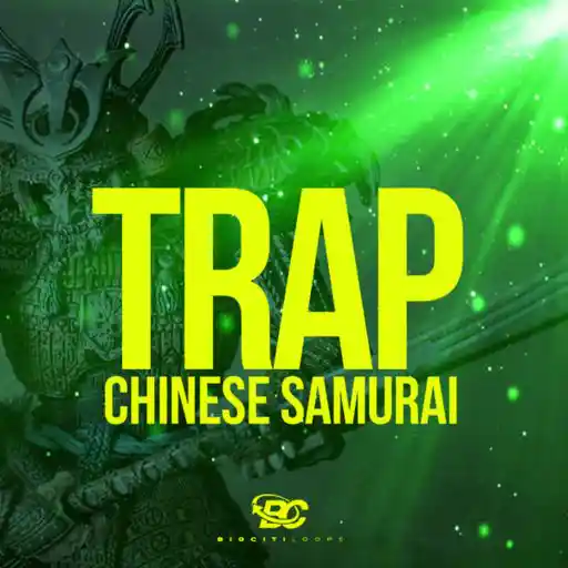 Trap Chinese Samurai WAV-FANTASTiC