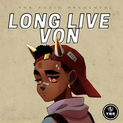 Long Live Von Wav Fantastic Magesy