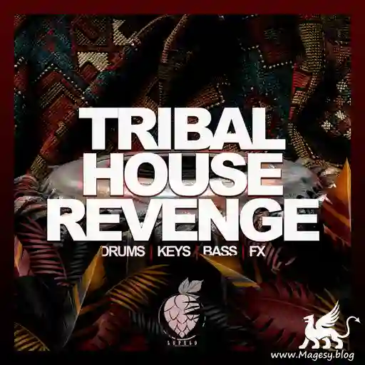 Tribal House Revenge Wav Fantastic Magesy
