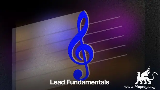 Lead Fundamentals Tutorial Magesy