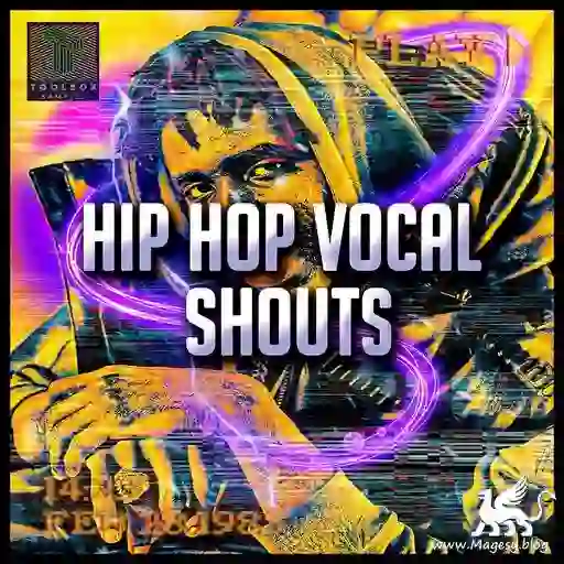 Toolbox Samples Hip Hop Vocal Shouts Wav Fantastic Magesy