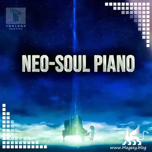 Toolbox Samples Neo Soul Piano Wav Fantastic Magesy