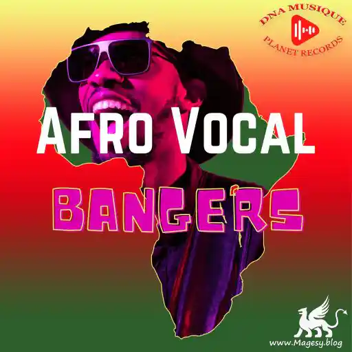 Afro Vocal Bangers Wav Fantastic Magesy