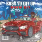 Bo$$ Yo Life Up (Drum Kit) WAV MiDi-FANTASTiC