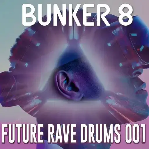 Bunker 8 Future Rave Drum Hits 001 Wav Fantastic Magesy