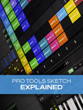 Pro Tools Sketch Explained Tutorial Magesy