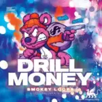Smokey Loops Drill Money WAV-FANTASTiC