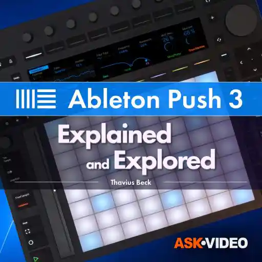 Ableton Push 3 Explored Tutorial Decibel Magesy