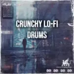 Crunchy Lo-Fi Drums WAV-FANTASTiC