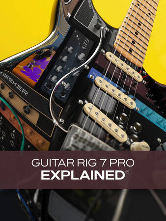 Guitar Rig 7 Pro Explained Tutorial