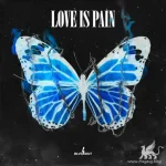Love Is Pain WAV