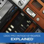 Logic Pro Vintage Keyboards Explained TUTORiAL