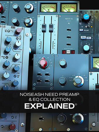 Need Preamp And EQ Collection Explained TUTORiAL