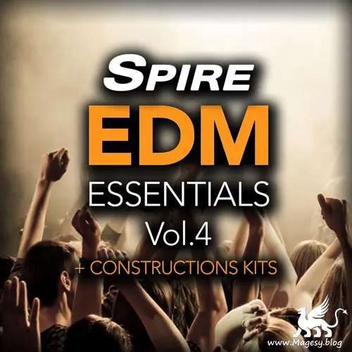 Spire EDM Essentials Vol.4 FULL PACK-FANTASTiC-MaGeSY