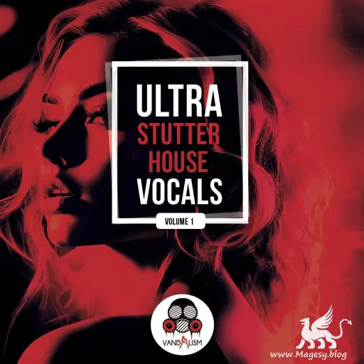 Ultra Stutter House Vocals WAV-MaGeSY