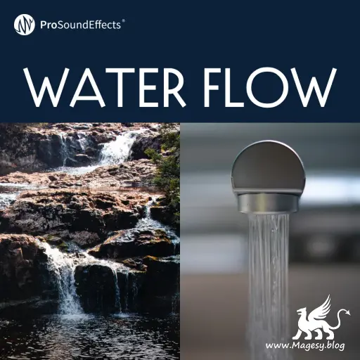 Water Flow Sound Effects WAV-FANTASTiC-MaGeSY-2024