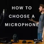 How to Choose a Microphone A Guide to Using Them TUTORiAL-FANTASTiC