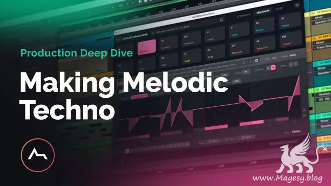 Making Melodic Techno TUTORiAL-FANTASTiC-MaGeSY