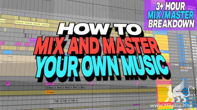 No Damage How To Mix and Master Your Own Music TUTORiAL-FANTASTiC-MaGeSY