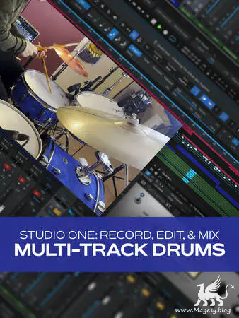 Studio One Record Edit And Mix Multi-Track Drums TUTORiAL-MaGeSY