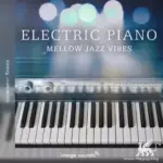 Electric Piano: Mellow Jazz Vibes WAV