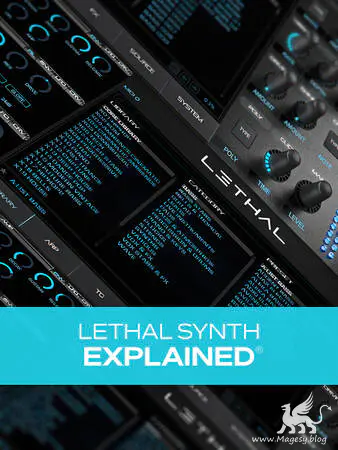 Lethal Synth Explained TUTORiAL-MaGeSY